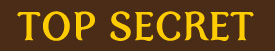 Top Secret
